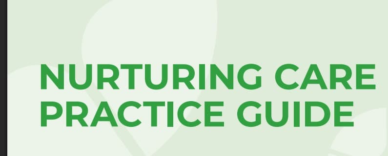NURTURING CARE PRACTICE GUIDE