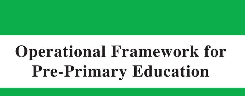 Operational Framework for Pre-primary Education (2008)